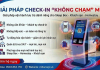 GIẢI PHÁP CHECK-IN “KHÔNG CHẠM” MITA