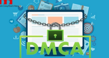 DMCA là gì? Hướng dẫn đăng ký bảo vệ bản quyền trực tuyến