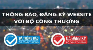 Tại sao Website phải Thông báo - Đăng ký với Bộ Công thương 